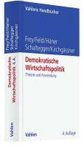 Demokratische Wirtschaftspolitik de Bruno S. Frey