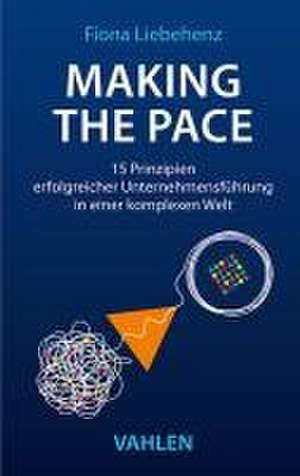 Making the Pace de Fiona Liebehenz