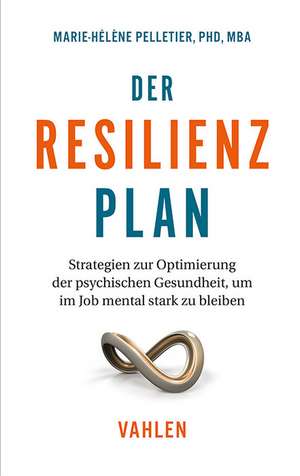 Der Resilienzplan de Marie-Hélène Pelletier