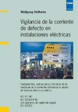 Vigilancia de la corriente de defecto en instalaciones eléctricas de Wolfgang Hofheinz