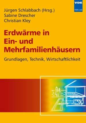 Erdwärme in Ein- und Mehrfamilienhäusern de S Drescher