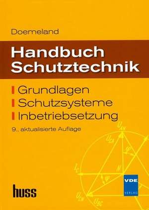 Handbuch Schutztechnik de Wolfgang Doemeland