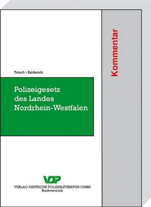 Polizeigesetz des Landes Nordrhein-Westfalen de Lambert Josef Tetsch