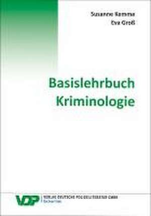 Basislehrbuch Kriminologie de Stefanie Kemme