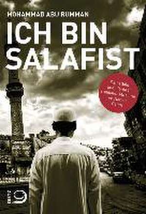 Ich bin Salafist de Mohammad Abu Rumman