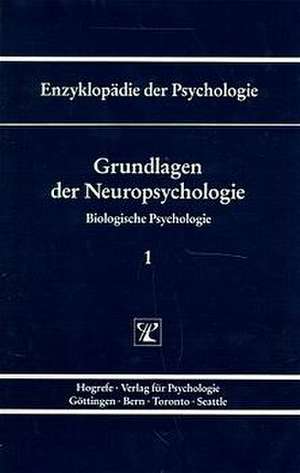 Grundlagen der Neuropsychologie de Hans J. Markowitsch