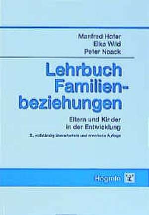 Lehrbuch Familienbeziehungen de Manfred Hofer