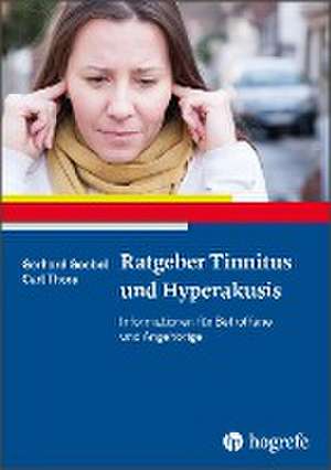 Ratgeber Tinnitus und Hyperakusis de Gerhard Goebel