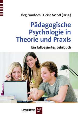 Pädagogische Psychologie in Theorie und Praxis de Heinz Mandl