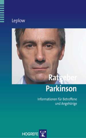 Ratgeber Parkinson de Bernd Leplow