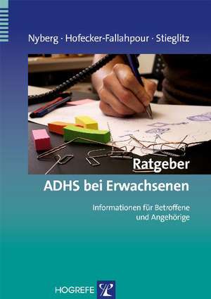 Ratgeber ADHS bei Erwachsenen de Elisabeth Nyberg