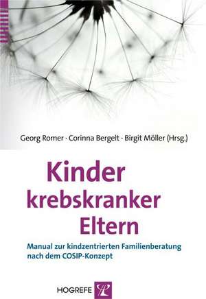 Kinder krebskranker Eltern de Georg Romer