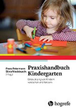 Praxishandbuch Kindergarten de Franz Petermann