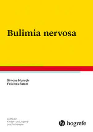 Bulimia nervosa de Simone Munsch