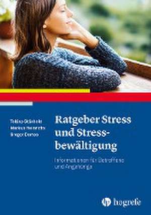 Ratgeber Stress und Stressbewältigung de Tobias Stächele