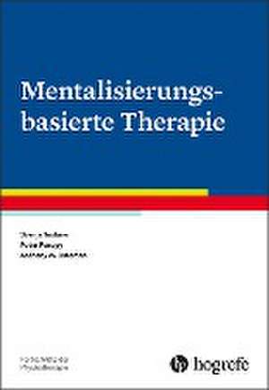 Mentalisierungsbasierte Therapie de Svenja Taubner