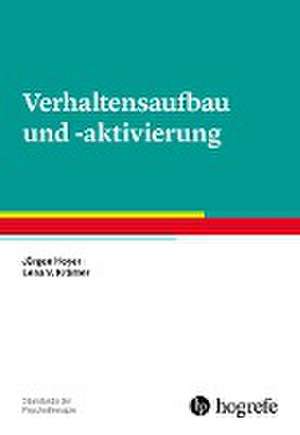 Verhaltensaufbau und -aktivierung de Jürgen Hoyer