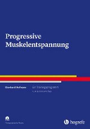 Progressive Muskelentspannung de Eberhardt Hofmann