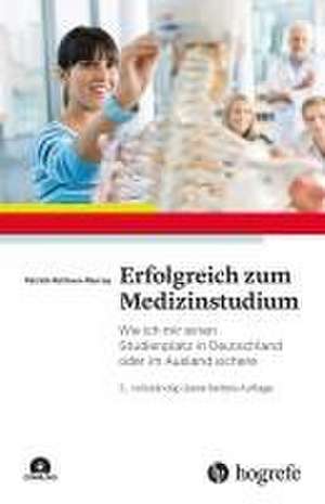 Erfolgreich zum Medizinstudium de Patrick Ruthven-Murray