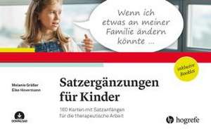 Satzergänzungen für Kinder de Melanie Gräßer