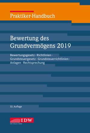 Praktiker-Handbuch Bewertung des Grundvermögens 2019 de Michael Roscher