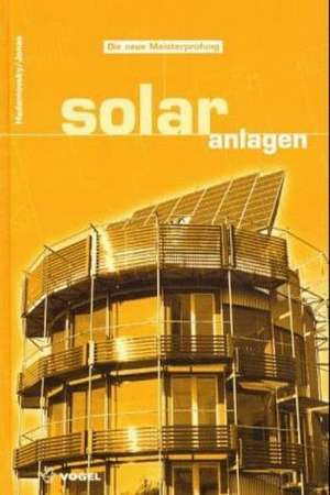 Solaranlagen de Hans-Friedrich Hadamovsky