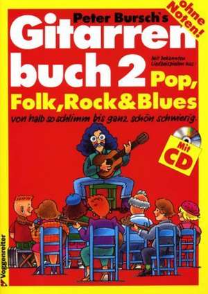 Das Gitarrenbuch 2 de Peter Bursch