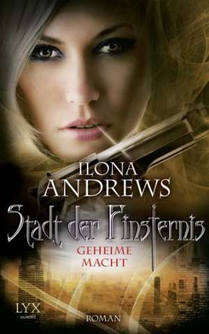 Stadt der Finsternis 06 de Ilona Andrews