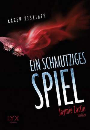 Ein schmutziges Spiel de Karen Keskinen