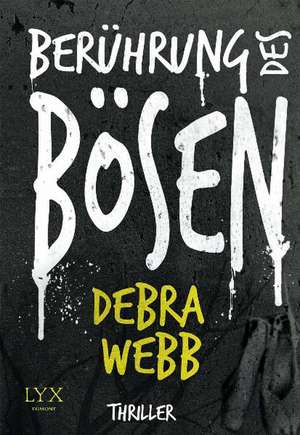 Berührung des Bösen de Debra Webb