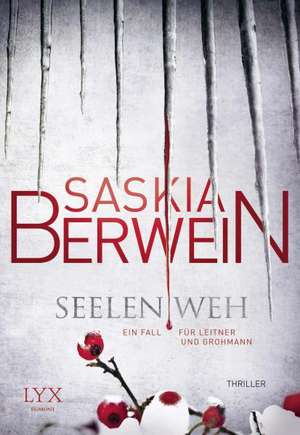 Seelenweh de Saskia Berwein