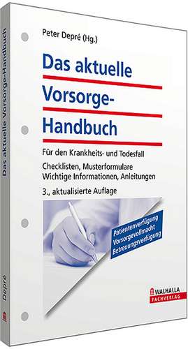 Das aktuelle Vorsorge-Handbuch de Peter Depré