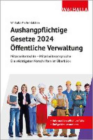 Aushangpflichtige Gesetze 2024 Öffentliche Verwaltung de Walhalla Fachredaktion