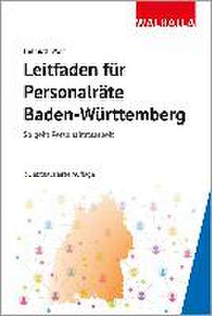 Leitfaden für Personalräte Baden-Württemberg de Helmuth Wolf