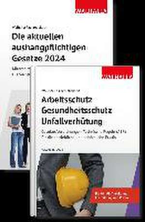 Kombi-Paket Die aktuellen aushangpflichtigen Gesetze 2024 + Arbeitsschutz, Gesundheitsschutz, Unfallverhütung 9. Aufl. 2024 de Walhalla Fachredaktion