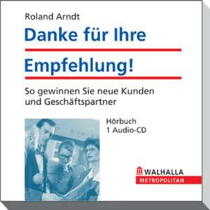 Danke für Ihre Empfehlung! de Roland Arndt