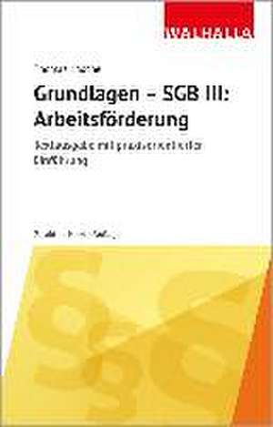 Grundlagen - SGB III: Arbeitsförderung de Thomas Knoche