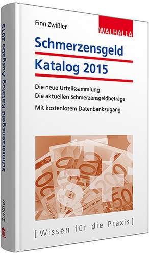 Zwißler, F: Schmerzensgeld Katalog