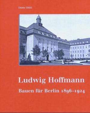 Ludwig Hoffmann de Dörte Döhl