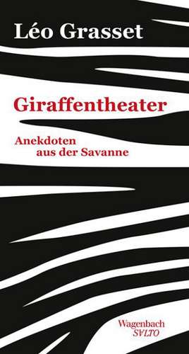 Giraffentheater de Léo Grasset
