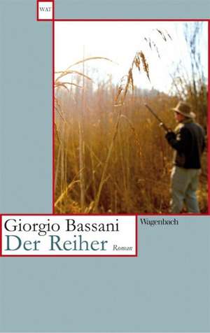 Der Reiher de Giorgio Bassani