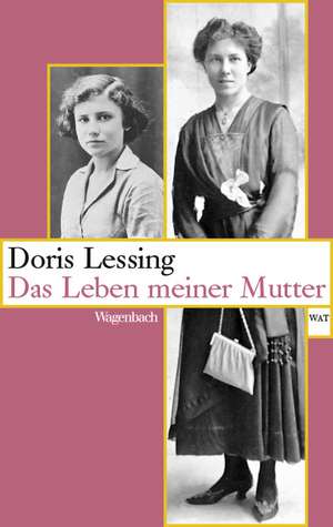 Das Leben meiner Mutter de Doris Lessing