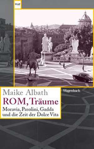 Rom, Träume de Maike Albath