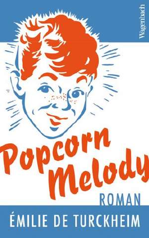 Popcorn Melody de Émilie de Turckheim