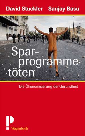 Sparprogramme töten de David Stuckler