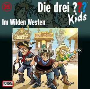 Die drei ??? Kids 35. Im Wilden Westen (drei Fragezeichen) CD de Ulf Blanck