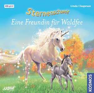 Sternenschweif (Folge 50): Eine Freundin für Waldfee de Linda Chapman