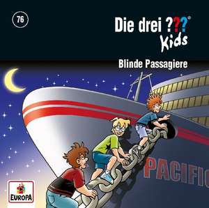 Die drei ??? Kids 76: Blinde Passagiere de Ulf Blank