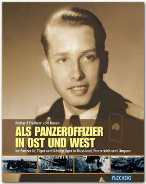 Als Panzeroffizier in Ost und West de Richard von Rosen