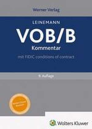 VOB/B - Kommentar de Ralf Leinemann